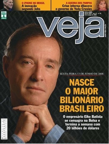 Nasce o maior bilionário brasileiro: Eike Batista em 13/06/2008